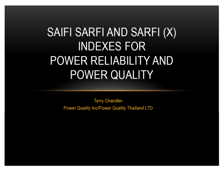 SAIFI SARFI and SARFI (x) Indexes for Power Reliability and Power Quality_1